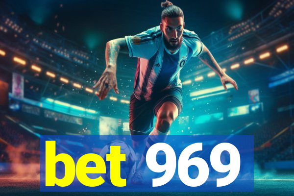 bet 969